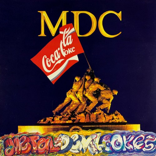 MDC – Metal Devil Cokes