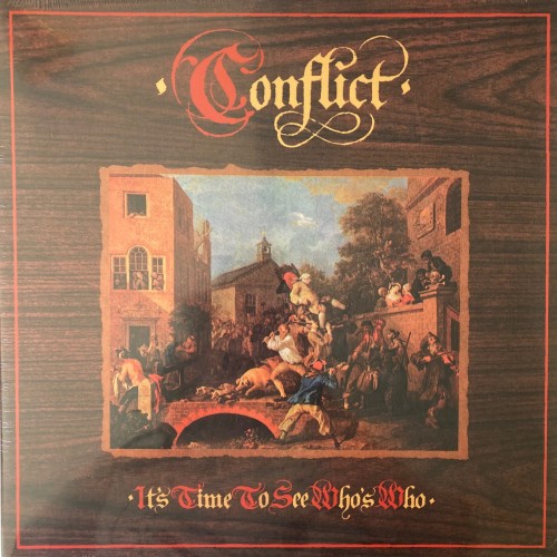 Conflict ‎– It's Time To See Who's Who
