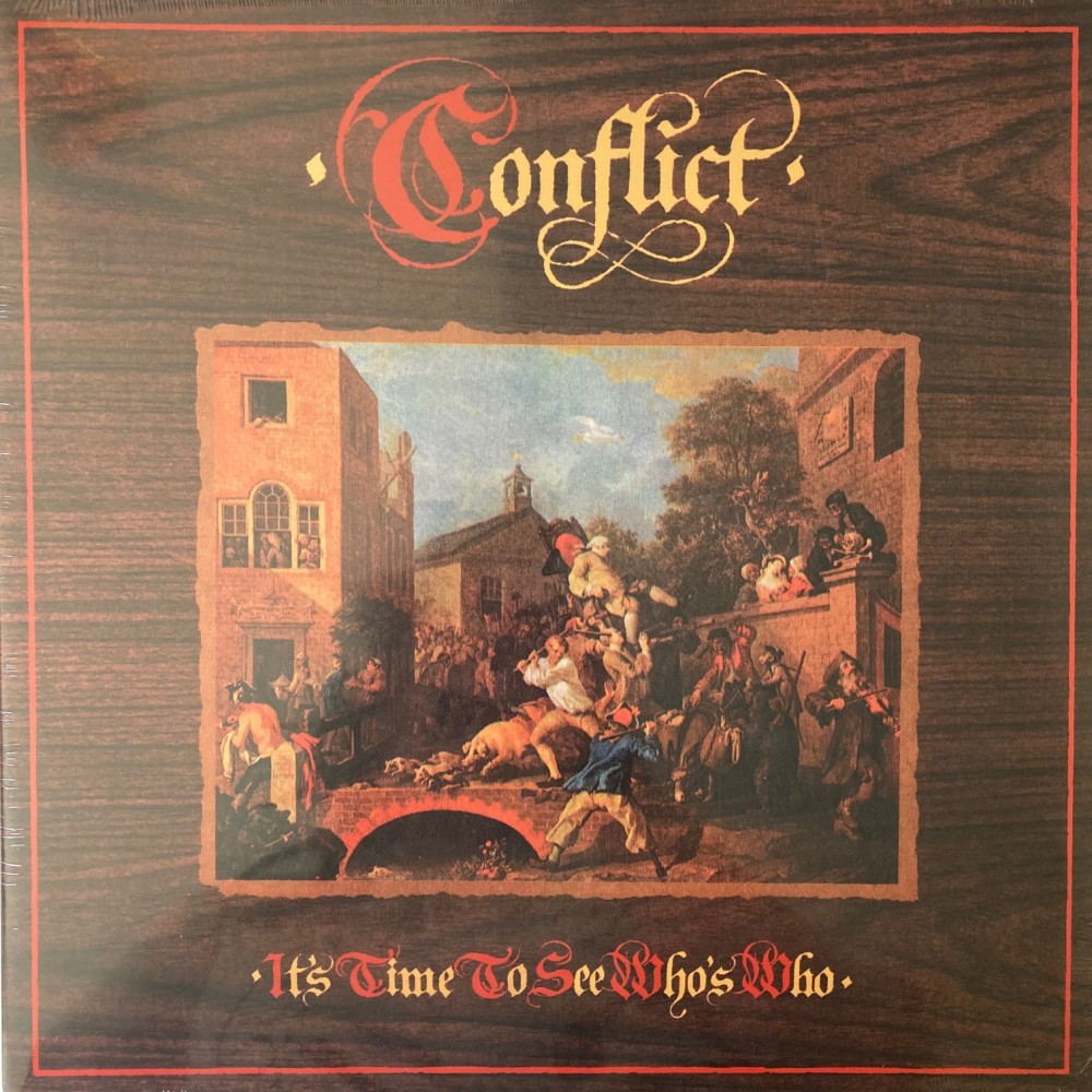 Conflict ‎– It's Time To See Who's Who