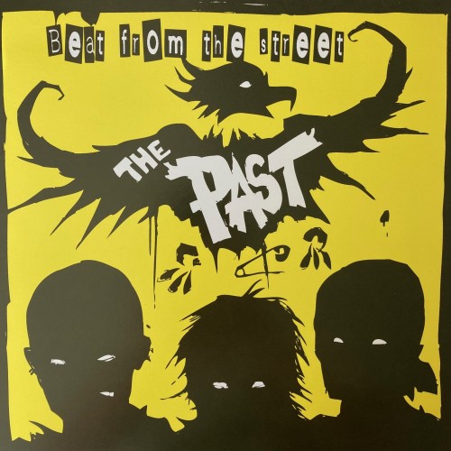 Past, The-Beat From The Street