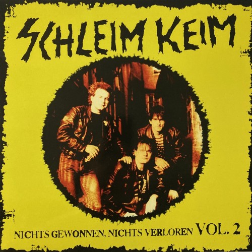Schleim-Keim – Nichts Gewonnen, Nichts Verloren vol.2