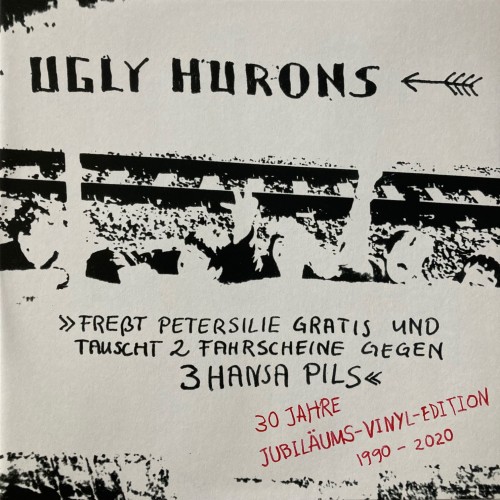 Ugly Hurons - Fresst Petersilie gratis und tauscht 2 Fahrscheine gegen 3 Hansa Pils