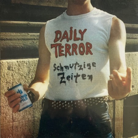 Daily terror - Schmutzige zeiten