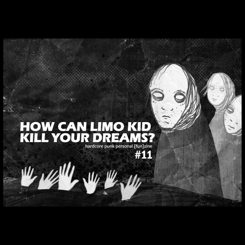 How Can Limo Kid Kill Your Dreams ? 11