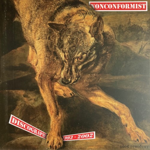 Nonconformist - Discography 1993 -2002