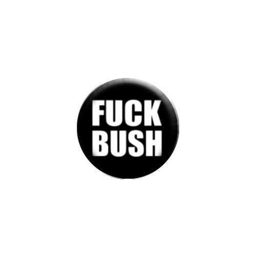Fuck Bush nápis
