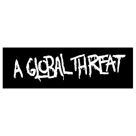 A Global Threat