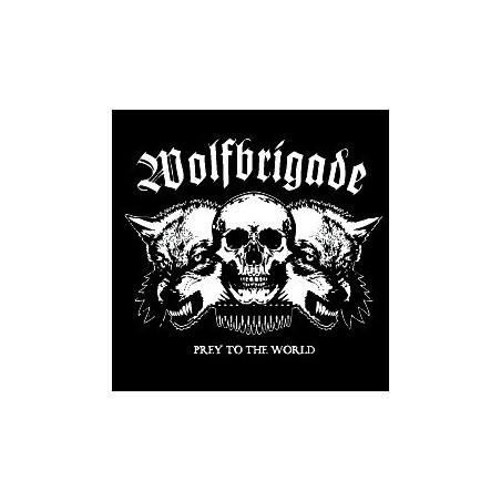 Wolfbrigade - Pray to the world
