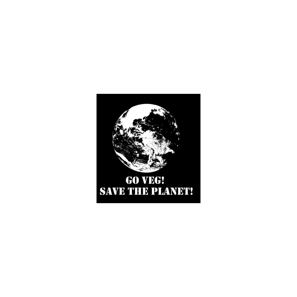 Go Veg! Save the Planet!