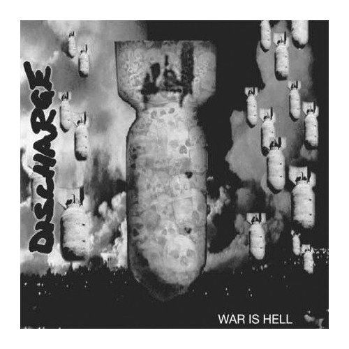 Discharge -  War Is Hell 