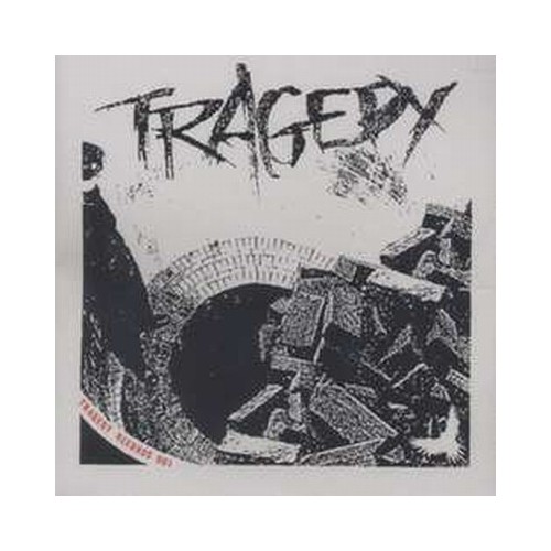 Tragedy – s/t