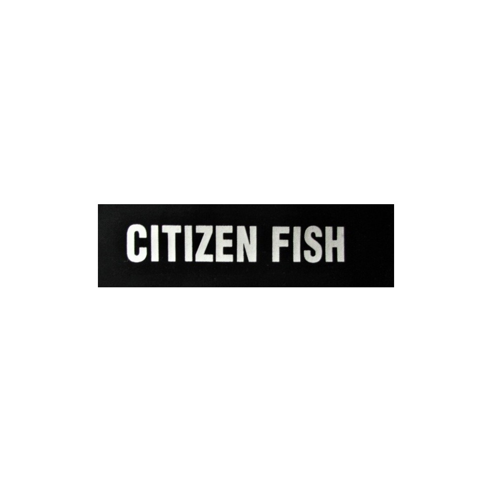 Citizen Fish - bez ohraničení