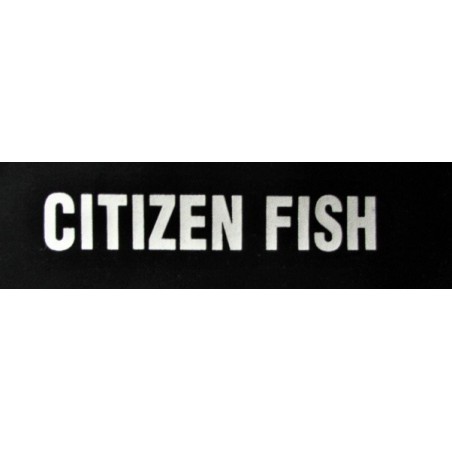 Citizen Fish - bez ohraničení