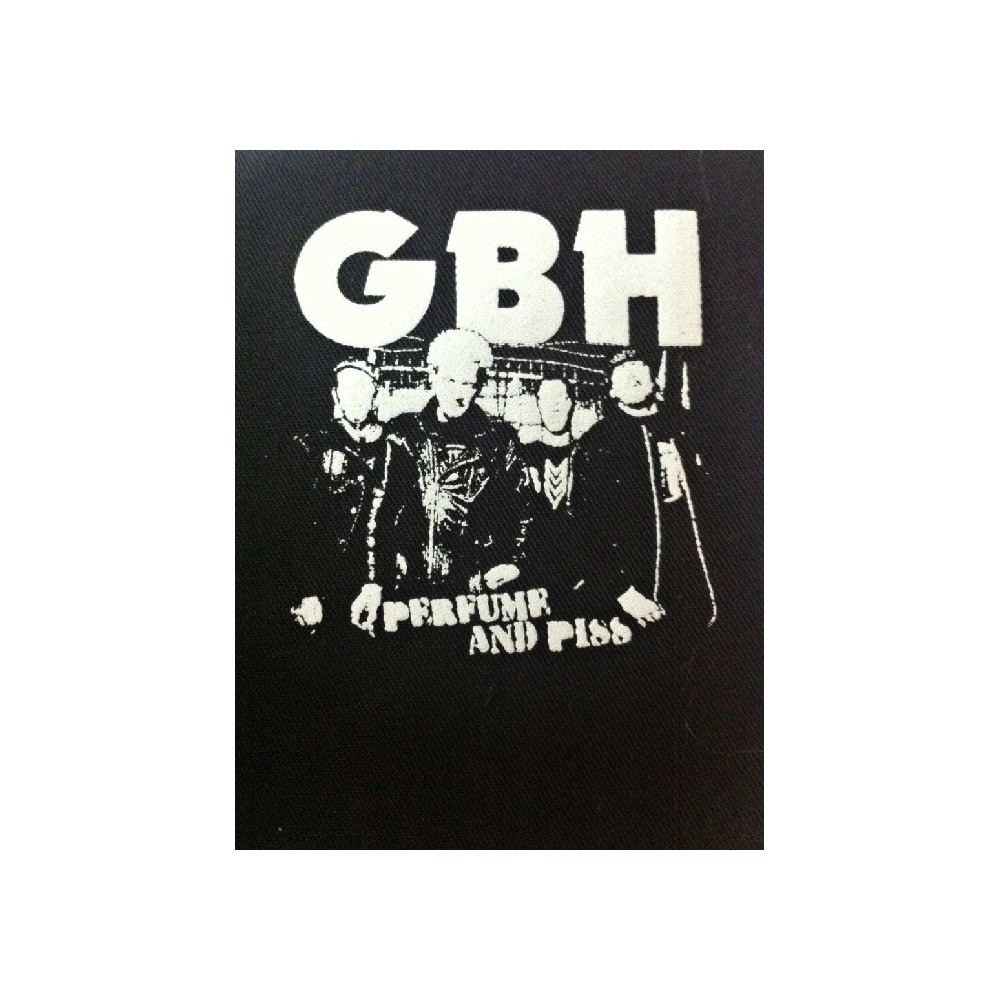 GBH - Perfume and piss
