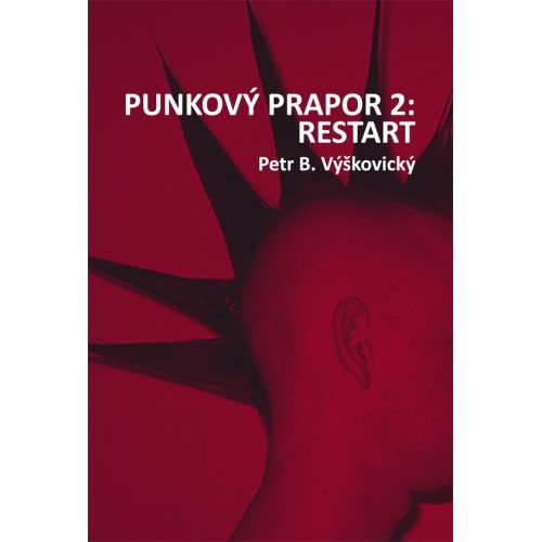 Punkový prapor 2 : Restart