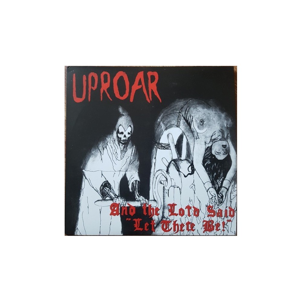 Uproar - And The Lord Said "Let There Be!"