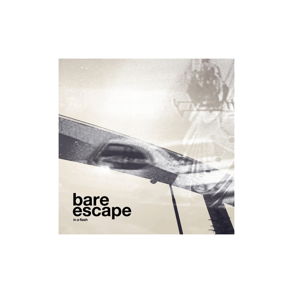 Bare Escape ‎– In A Flash