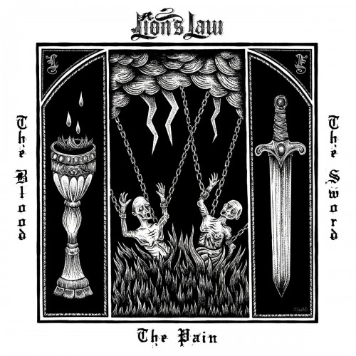 Lion’s Law – The Pain, The Blood And The Sword