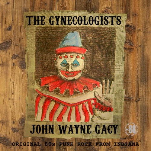 Gynecologists, The - John Wayne Gacy