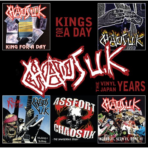 Chaos UK – Kings For A Day – The Vinyl Japan Years
