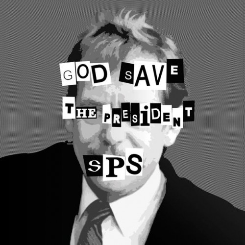 SPS - God Save The President