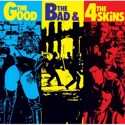 4 Skins - The Good, The Bad & The 4 Skins
