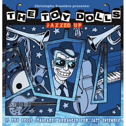 The Toy Dolls - Jazzed Up