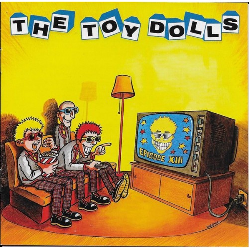 Toy Dolls, The - Episode XII