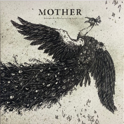 Mother – Through This Disappearing Land