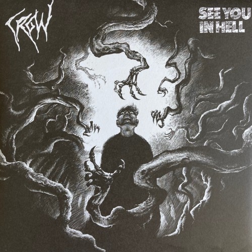SEE YOU IN HELL / CROW